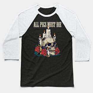 ALL PIGS MUST DIE VTG Baseball T-Shirt